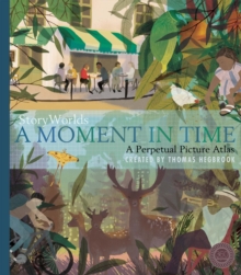 Image for StoryWorlds  : a moment in time