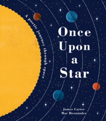 Image for Once upon a star  : a poetic journey through space