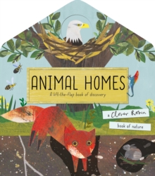 Image for Animal homes  : a lift-the-flap book of discovery