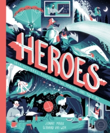 Image for Heroes  : inspirational people and the amazing jobs they do