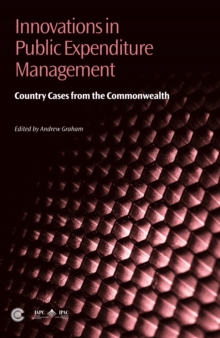 Image for Innovations in public expenditure management: country cases from the Commonwealth