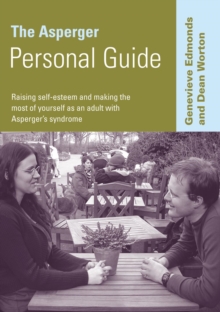 Image for The Asperger personal guide: raising self-esteem and making the most of yourself as an adult with Asperger's syndrome