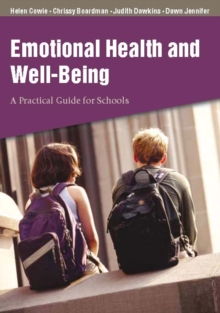 Image for Emotional health and well-being: a practical guide for schools