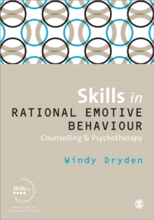 Image for Skills in rational emotive behaviour  : counselling & psychotherapy