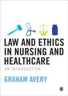 Image for Law and ethics in nurisng and healthcare  : an introduction