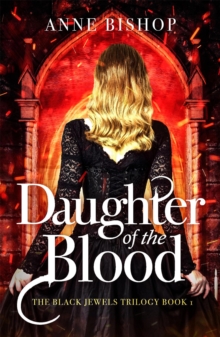 Daughter of the Blood: the gripping bestselling dark fantasy novel you won’t want to miss