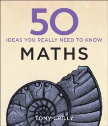 Image for 50 ideas you really need to know: Maths