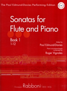 Sonatas for Flute and Piano: Twelve Fine Sonatas by the Italian Virtuoso.