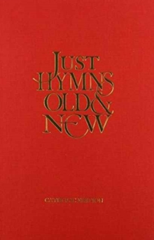 Just Hymns Old & New Catholic Edition – Words