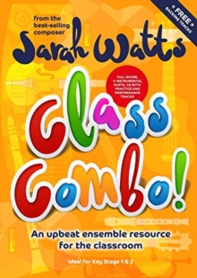 Image for Class Combo! : An Upbeat Ensemble Resource for the Classroom