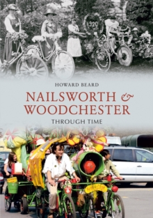 Image for Nailsworth & Woodchester through time