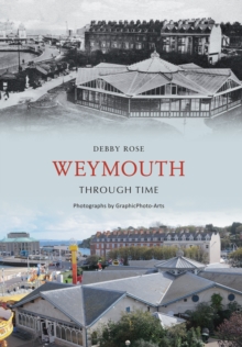 Image for Weymouth through time