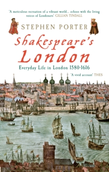 Image for Shakespeare's London  : everyday life in London, 1580-1616