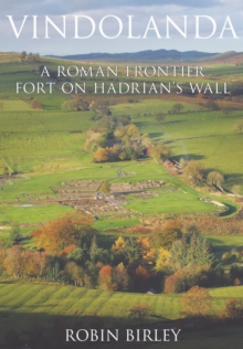 Image for Vindolanda  : a Roman frontier fort on Hadrian's Wall