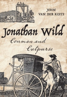 Image for Jonathan Wild  : conman and cutpurse