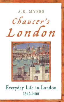 Image for Chaucer's London  : everyday life in London 1342-1400