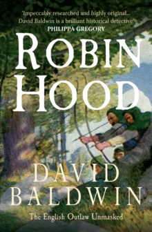 Image for Robin Hood  : the English outlaw unmasked