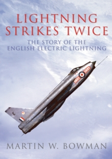 Image for Lightning strikes twice  : the English Electric Lightning story