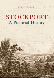 Image for Stockport A Pictorial History