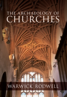 Image for The archaeology of churches