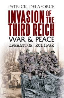 Image for Operation Eclipse  : invasion of the Third Reich, 1945