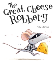 Image for The great cheese robbery