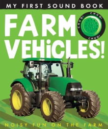 Image for My First Sound Book: Farm Vehicles!