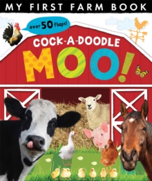 Image for Cock-a-doodle moo!  : my first farm book