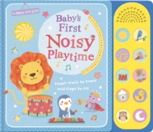 Baby's First Noisy Playtime