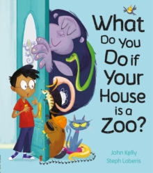 Image for What Do You Do if Your House is a Zoo?