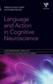 Language and Action in Cognitive Neuroscience