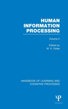 Image for Handbook of Learning and Cognitive Processes (Volume 5) : Human Information Processing
