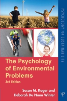 Image for The psychology of environmental problems  : psychology for sustainability