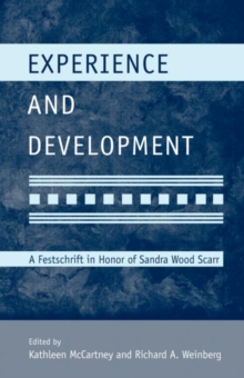 Image for Experience and development  : a festschrift in honor of Sandra Wood Scarr