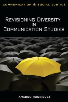 Image for Revisioning Diversity In Communication Studies