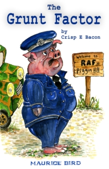Image for 'The Grunt Factor' by Crisp E Bacon
