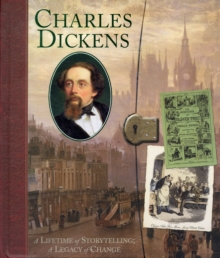 Image for Charles Dickens : A Life of Storytelling; a Legacy of Change
