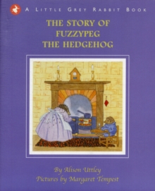 Image for The story of Fuzzypeg the hedgehog