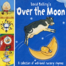 Image for David Melling's over the moon  : a collection of well-loved nursery rhymes