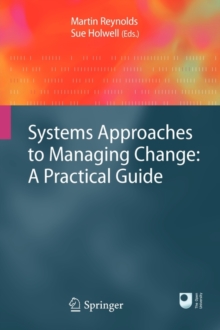 Systems Approaches to Managing Change: A Practical Guide