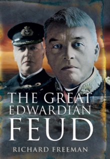 Great Edwardian Naval Feud
