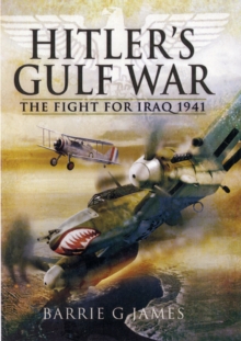 Image for Hitler's Gulf War  : the fight for Iraq, 1941
