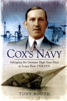 Image for Cox's navy  : salvaging the German High Seas Fleet at Scapa Flow 1924-1931