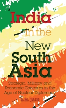 India in the New South Asia