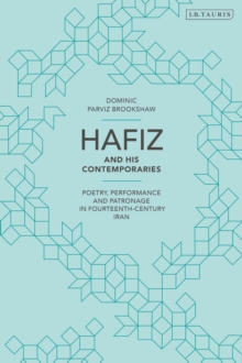 Image for Hafiz and his contemporaries  : a study of fourteenth-century Persian love poetry