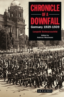 Image for Chronicle of a downfall : Germany, 1929-1939