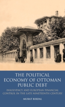 Political Economy of Ottoman Public Debt