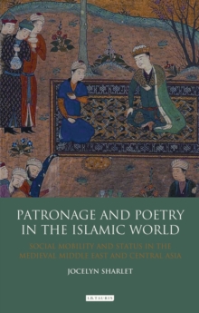 Image for Patronage and Poetry in the Islamic World
