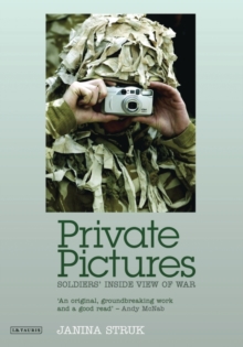 Image for Private pictures  : soldiers' inside view of war