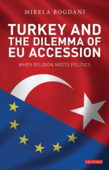 Image for Turkey and the Dilemma of EU Accession